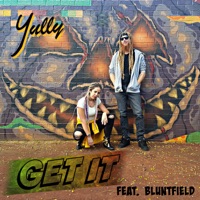 Get It (feat. Bluntfield) - Single - Yully
