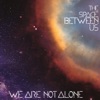 The Space Between Us - EP