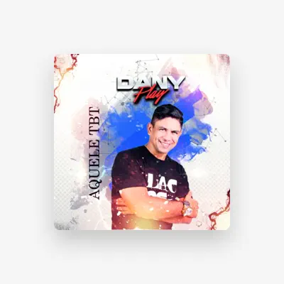 Listen to Dany Play, watch music videos, read bio, see tour dates & more!