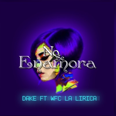 No Se Enamora (feat. Dake The Black) - Single