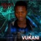 Vukani - Benny Boy lyrics