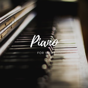 Piano For Sleep