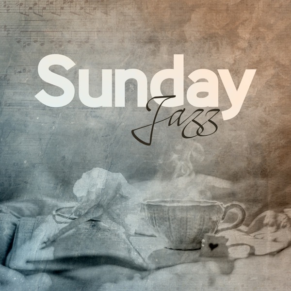 Sunday Jazz: Smooth & Relaxing Jazz Music, Morning Coffee Break, Cafe Lounge