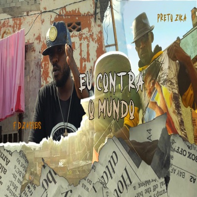 Eu Contra o Mundo (feat. F Dezasseis) - Single