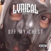 Off My Chest Freestyle - Single - Lyrical Mindz