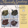 The Four Seasons Vivaldi, Opus VIII, Nos. 1,2,3,4, Musically Speaking - Los Angeles Chamber Orchestra, G. Schwarz, Vivaldi Baroque Group