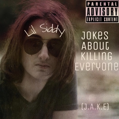 (J.A.K.E.) Jokes About Killing Everyone