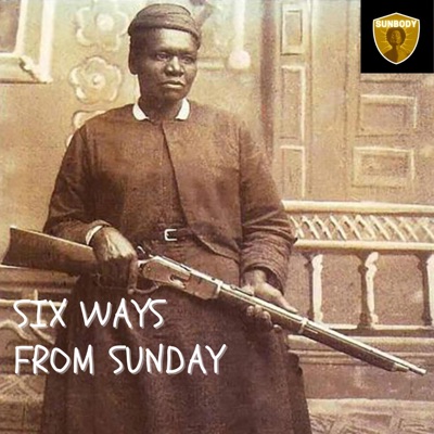 Six Ways From Sunday