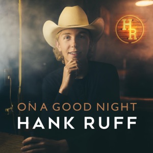 Hank Ruff - On a Good Night - Line Dance Musik
