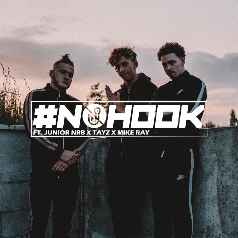 #NOHOOK (feat. Junior NRB, Tayzo & Mike Ray) - Single