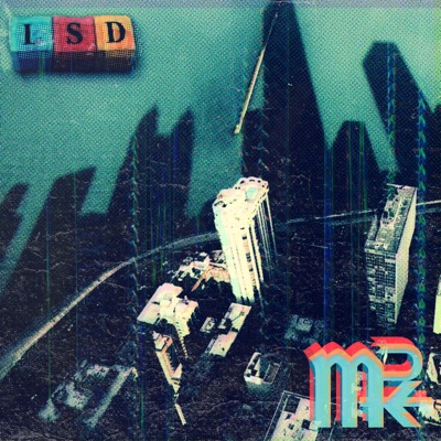 LSD (feat. LBSUPREMEG & Rawn) - Single