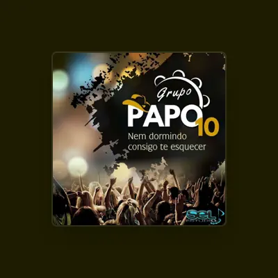 Listen to Grupo Papo 10, watch music videos, read bio, see tour dates & more!