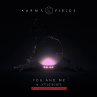 You and Me (Reconstructions) - Single - Karma Fields & Little Boots