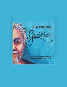 Listen to Steve Gadd Band, watch music videos, read bio, see tour dates & more!
