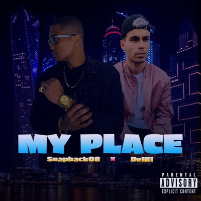 My Place (feat. DelRi) - Single