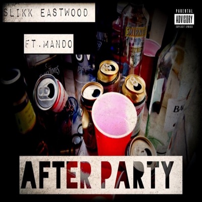 After Party (feat. Mando) - Single