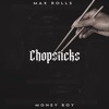 Chopsticks (feat. Money Boy) - Single