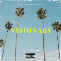 Visionary (feat. Tish Hyman & Real Consistency) - Single - Katori Walker