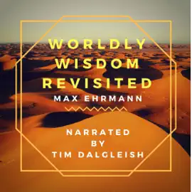 Worldly Wisdom Revisited: The Wisdom of Jesus Son of Sirach (Unabridged)