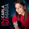 Carla Maria - Dá-Me um Beijo