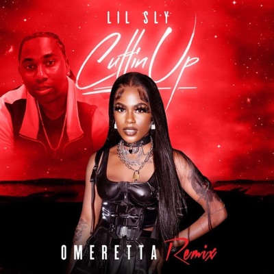 Cuttin Up (feat. Omeretta the Great) [Remix] - Single