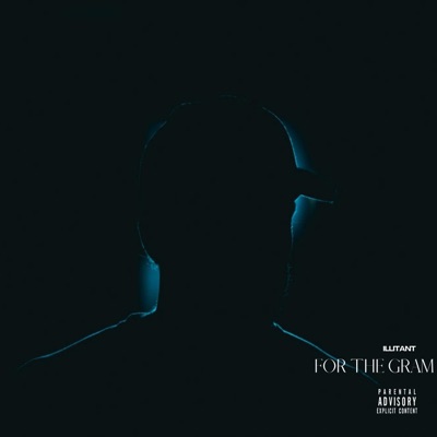 For the Gram (feat. Illitant) - Single