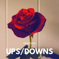 Ups & Downs - Single - Teezy2x