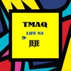 Life Na Jeje - Single