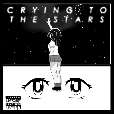Crying To the Stars - Single