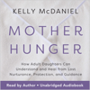 Mother Hunger - Kelly McDaniel