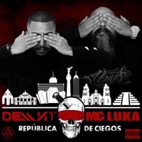 República de Ciegos (feat. Mc Luka) - Single - Demnt