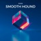 Smooth Hound - Ewide lyrics
