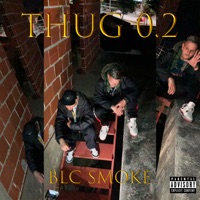 Thug 0.2 - Single - Blc Smoke & Balacrava