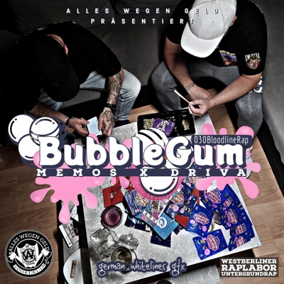 Bubblegum (feat. Driva) - Single