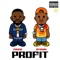 Profit (feat. Drakeo the ruler) - Payso B lyrics