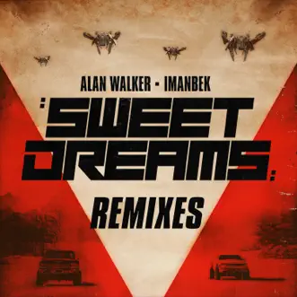 Sweet Dreams (Curbi Remix) by Alan Walker, Imanbek & Curbi song reviws