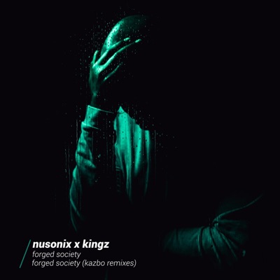 Forged Society (feat. Kingz) - Single