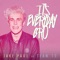 It's Everyday Bro (feat. Team 10) - Jake Paul lyrics