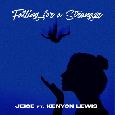 Falling For a Stranger (feat. Kenyon Lewis) - Single