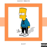 BART - Single - Gucci Mbaye