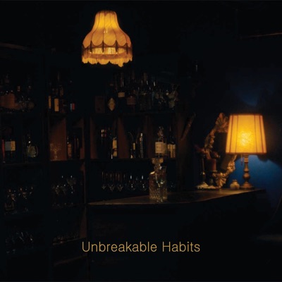Unbreakable Habits - Single