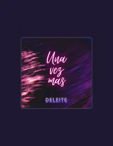 Listen to Deleite, watch music videos, read bio, see tour dates & more!
