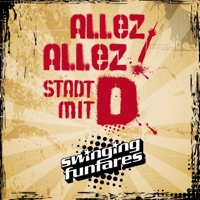 Allez Allez (Stadt mit D) - Single - Swinging Funfares