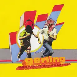 When Young Terrorists Chase the Sun - Gerling When Young Terrorists Chase the Sun - Gerling