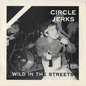 Wild in the Streets (2018 Remaster) - Single