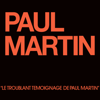 Paul Martin a-t-il rêvé ? (feat. Jean-Pierre Castaldi) - Paul Martin