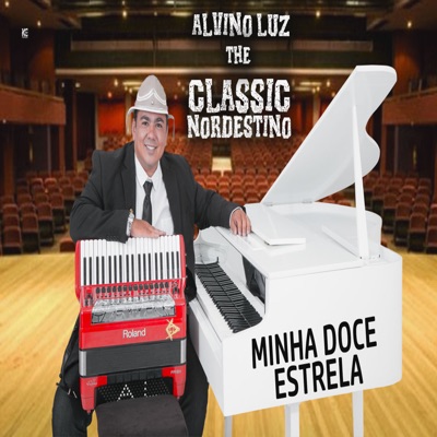The Classic Nordestino - Minha Doce Estrela - Single