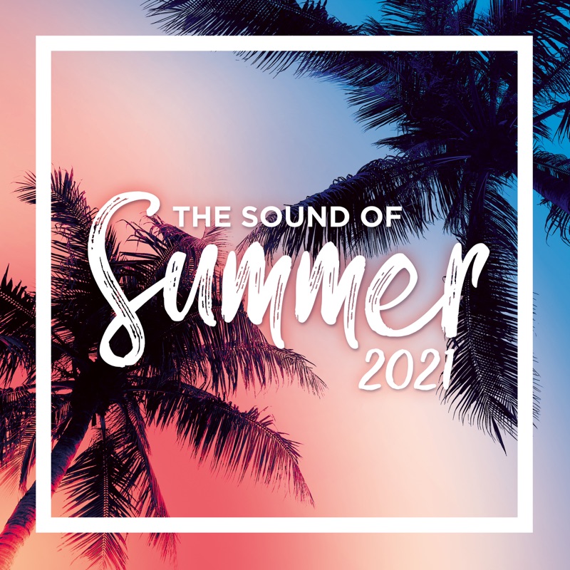 The Sound Of Summer 2021