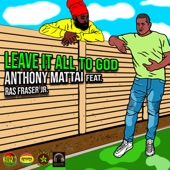 Leave It All to God (feat. Ras Fraser Jr.) artwork