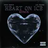 Stream & download Heart on Ice (Remix) [feat. Lil Durk] - Single